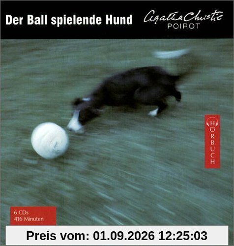 Der Ball spielende Hund. 6 CDs