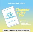 Changez Votre Vie Volume 1