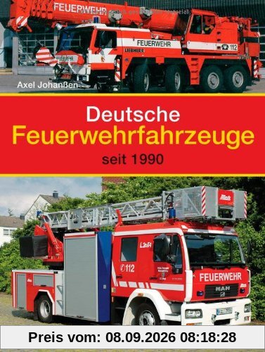 Deutsche Feuerwehrfahrzeuge: seit 1990