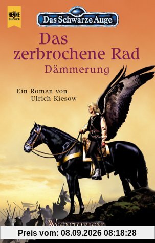 Das Schwarze Auge, Das zerbrochene Rad, Dämmerung