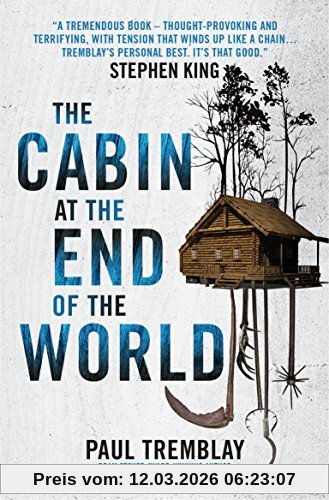 Paul Tremblay The Cabin At The End Of The World