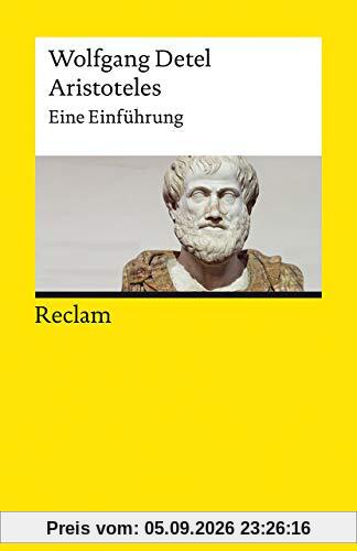 Aristoteles: Eine Einführung (Reclams Universal-Bibliothek)