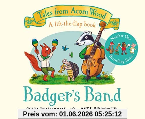 Julia Donaldson Badger's Band (Tales From Acorn Wood, 8)