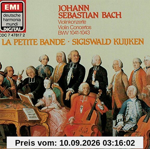 Bach - Violinkonzerte/Violin concertos BWV 1041-1043 - La Petite Bande/Sigiswald Kuijken - EMI CDC 7 47817 2
