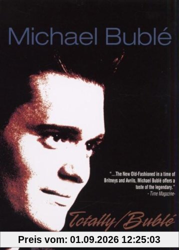 Michael Bublé - Totally/Bublé