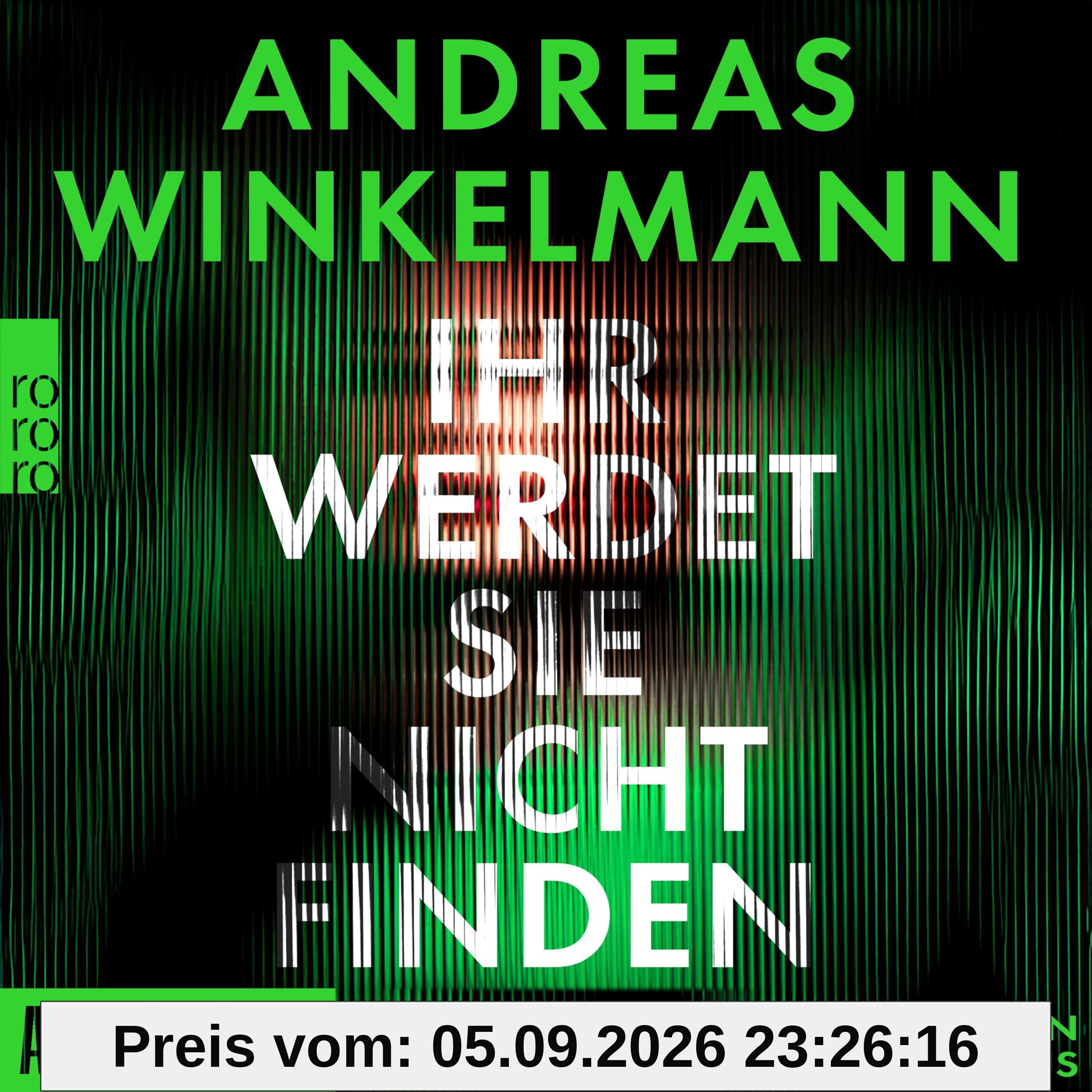 Ihr werdet sie nicht finden