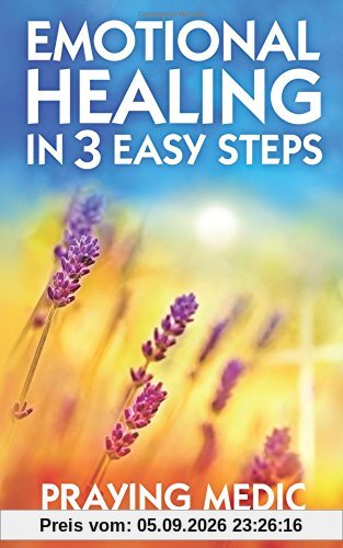 Emotional Healing in 3 Easy Steps