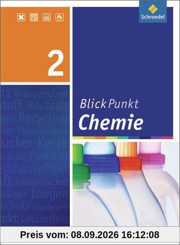 Blickpunkt Chemie - Ausgabe 2011 für Realschulen in Nordrhein-Westfalen: Schülerband 2