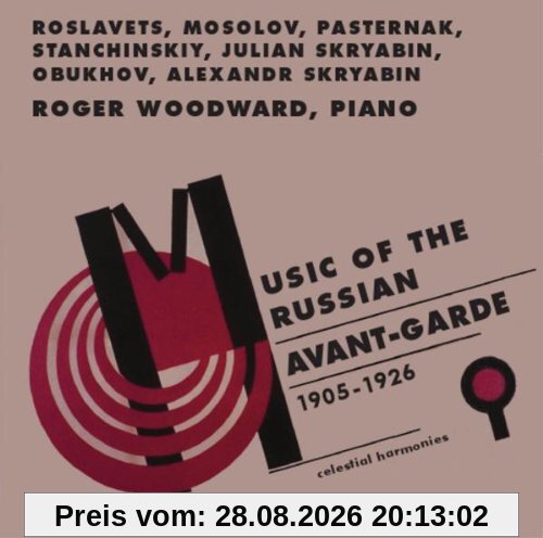 Musik der Russischen Avantgarde (1905-1926)