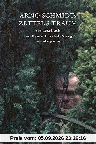 Arno Schmidts Zettel's Traum. Ein Lesebuch