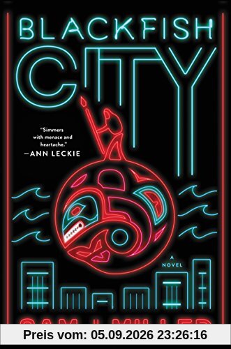 Blackfish City: A Novel