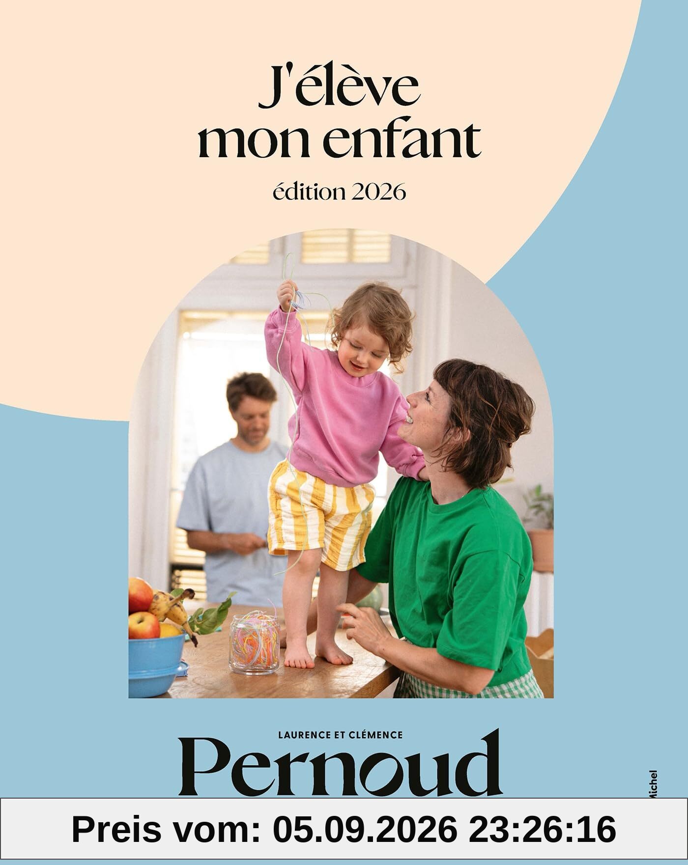J'élève mon enfant