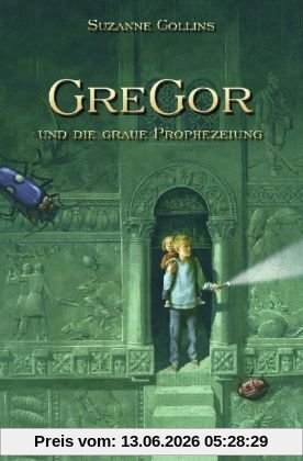 Gregor und die graue Prophezeiung