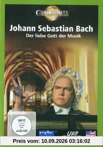 Johann Sebastian Bach - Der liebe Gott der Musik - Geschichte Mitteldeutschlands