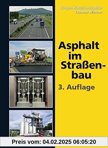 Asphalt im Straßenbau