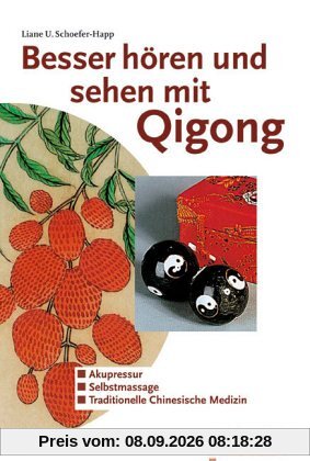 Besser hören und sehen mit Qigong