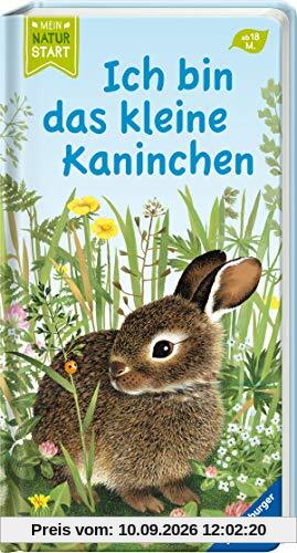 Ich bin das kleine Kaninchen (Mein Naturstart)