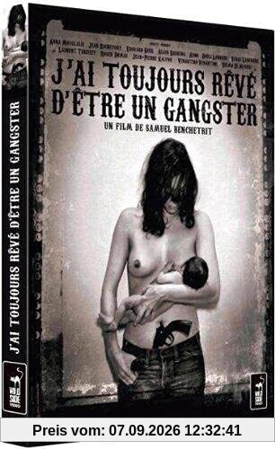 J'ai toujours reve d'etre un gangster [FR IMPORT]