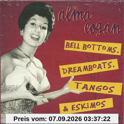 Bell Bottoms, Dreamboats, Tangos & Eskimos