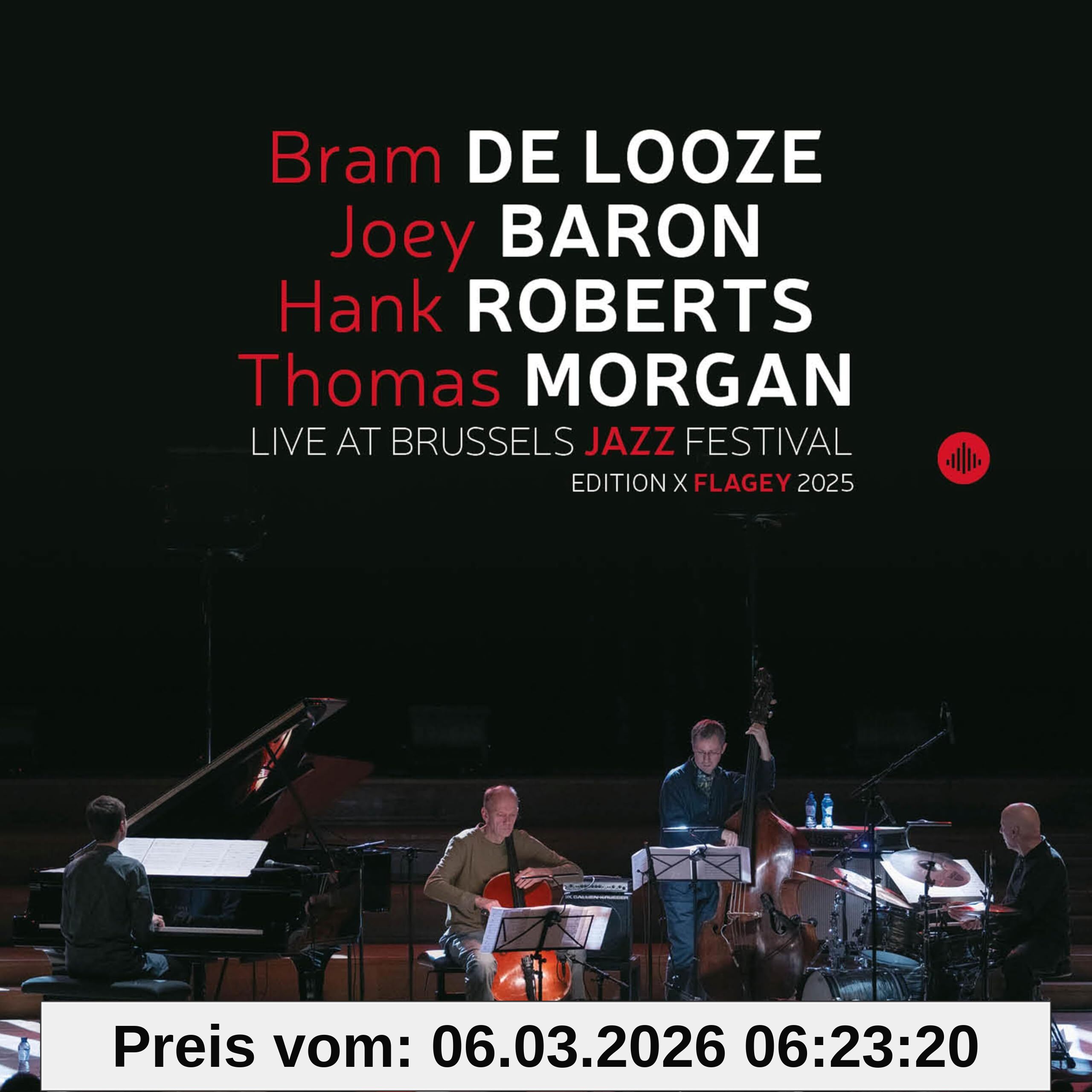 De Looze, Bram & Joey Baron & Hank Roberts & Thoma Live At Brussels Jazz Festival (Edition X Flagey 2
