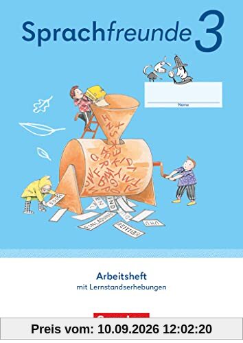 Sprachfreunde - Sprechen - Schreiben - Spielen - Östliche Bundesländer und Berlin - Ausgabe 2022 - 3. Schuljahr: Arbeitsheft - Schulausgangsschrift