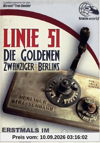 Linie 51. Die Goldenen Zwanziger Berlins