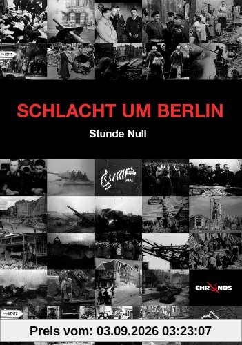 Die Schlacht um Berlin