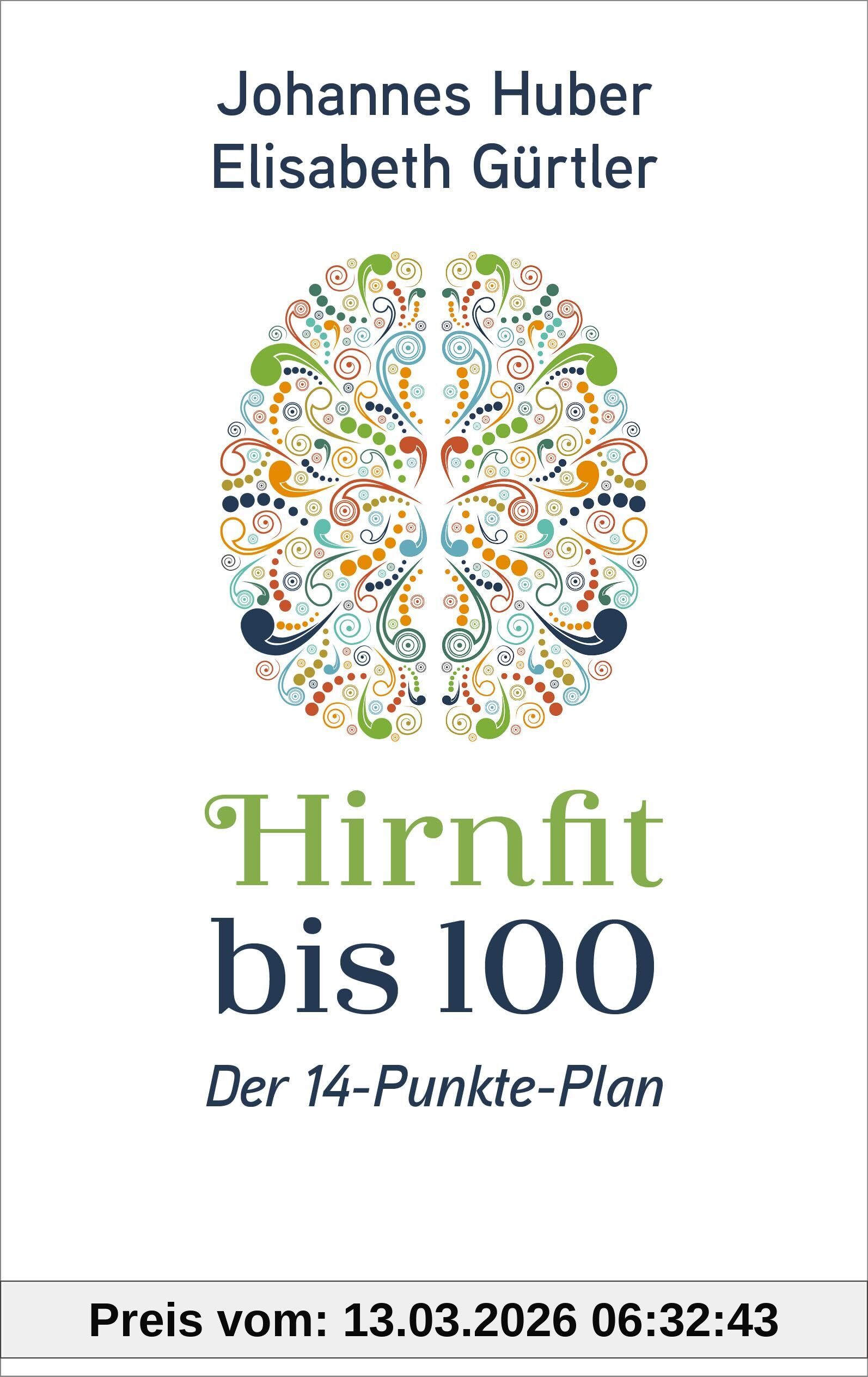 unbekannt Hirnfit Bis 100, Der Weg Zu Kraft In Jedem Alter