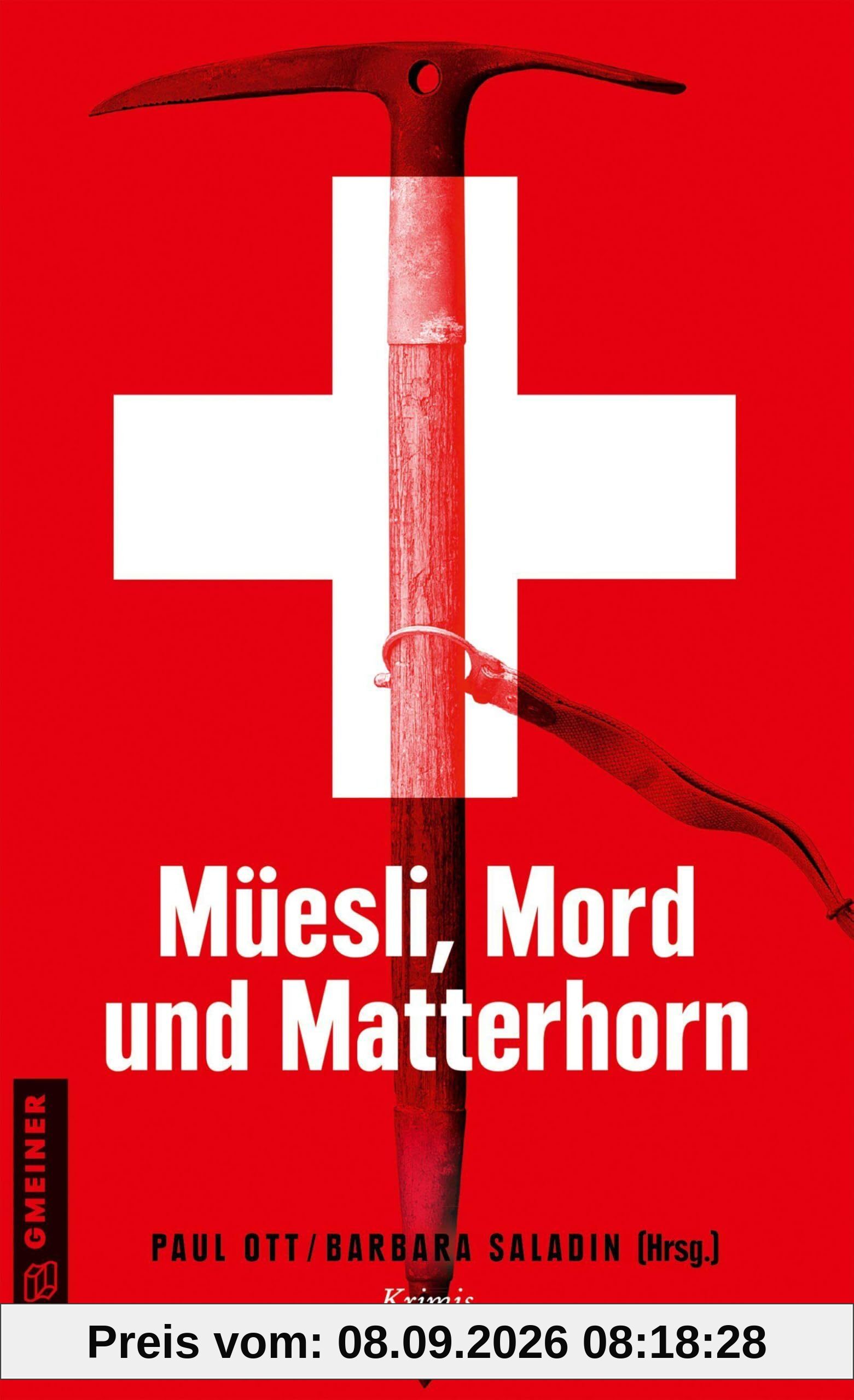Müesli, Mord und Matterhorn: Krimis