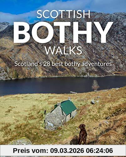 Geoff Allan Scottish Bothy Walks, 28 Walks To Scotland's Best Bothies