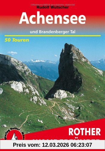 Rudolf Wutscher Achensee Und Brandenberger Tal. 50 Touren (Rother Wanderführer)