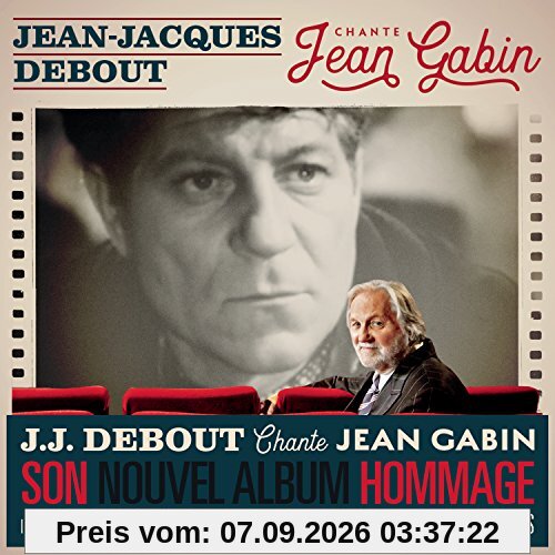 Jean-Jacques Debout Chante Jean Gabin