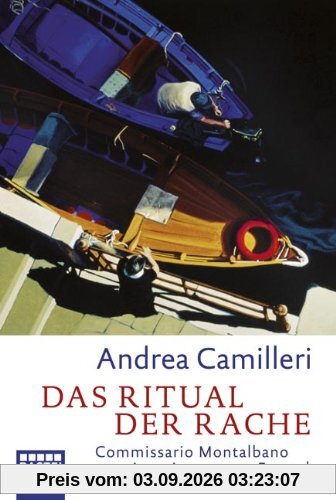 Das Ritual der Rache: Commissario Montalbano vermisst einen guten Freund. Roman