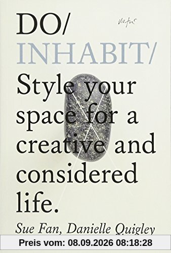 Do Inhabit: Style Your Space for a More Creative and Considered Life