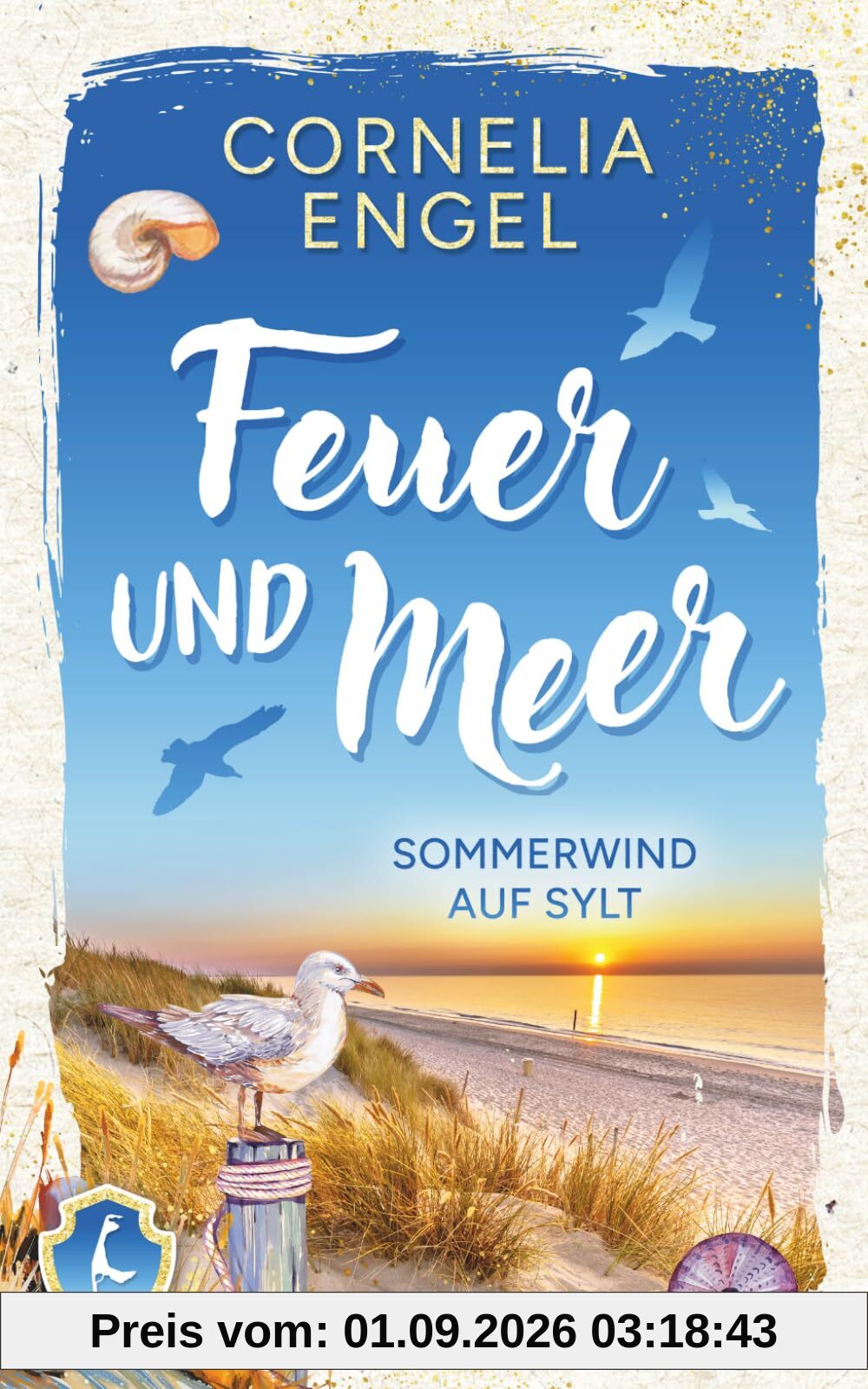 Feuer und Meer: Sommerwind auf Sylt