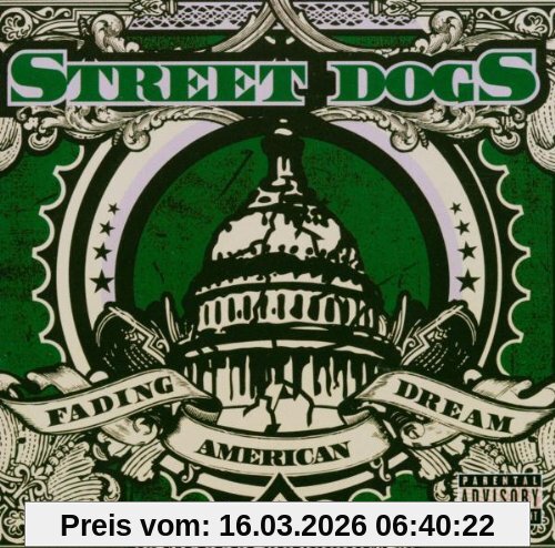Street Dogs Fading American Dream