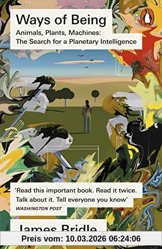 James Bridle Ways Of Being, Animals, Plants, Machines, The Search For A Planetary Intelligence