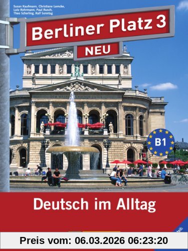 Christiane Lemcke Berliner Platz 3 Neu - Lehr- Und Arbeitsbuch 3 Mit 2 Audio-CDs Und Im Alltag Extra, Deutsch Im Alltag