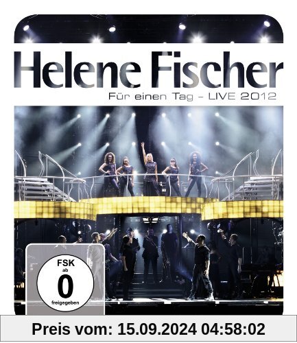 Helene Fischer - Für einen Tag - Live 2012 [Blu-ray]