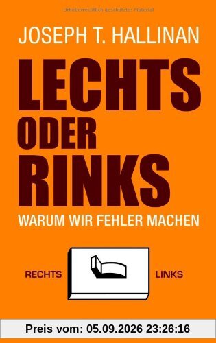 Lechts oder rinks: Warum wir Fehler machen