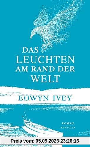 Das Leuchten am Rand der Welt