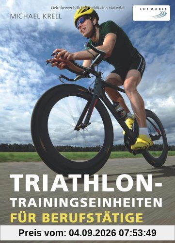 Triathlon-Trainingseinheiten für Berufstätige