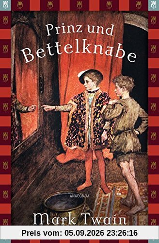 Prinz und Bettelknabe (Anaconda Jugendbuch)