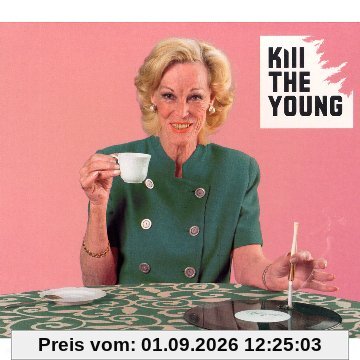 Kill the Young + DVD