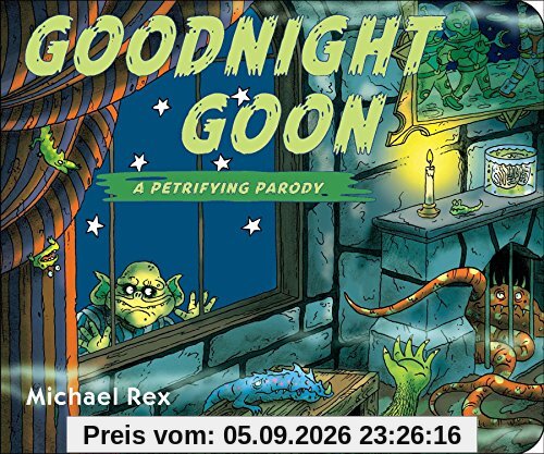 Goodnight Goon: a Petrifying Parody