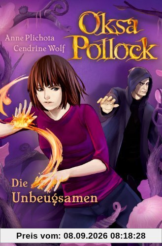 Oksa Pollock. Die Unbeugsamen: Band 4