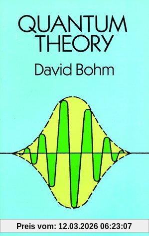 David Bohm Quantum Theory (Dover Books On Physics)