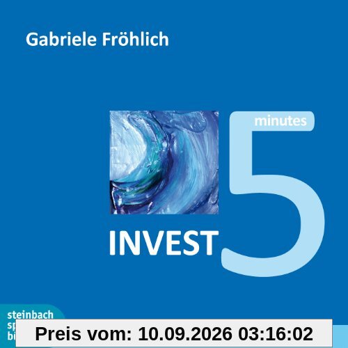INVEST 5: 5 Minuten Zeit investieren - Entspannung und Kraft gewinnen
