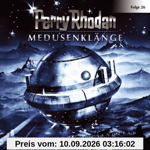 Perry Rhodan - Folge 26: Medusenklänge. Hörspiel. (Lübbe Audio)