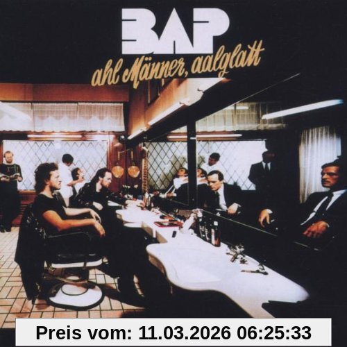 Bap Ahl Männer, Aal Glatt (Remaster)